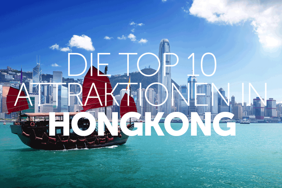 Top 10 Attraktionen in Hongkong
