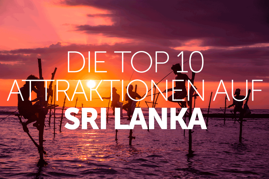 Die Top 10 Attraktionen auf Sri Lanka