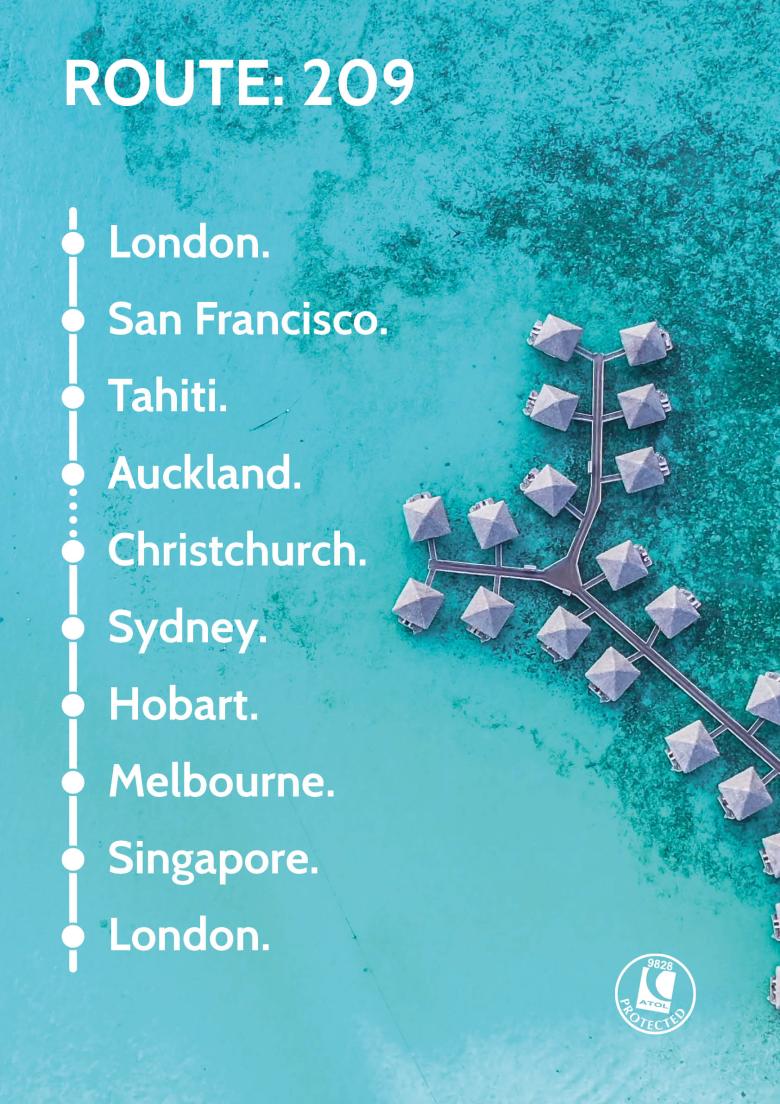 Travel Nation flight Route 209 | London - San Francisco - Tahiti - Auckland - Christchurch - Sydney - Hobart - Melbourne - Singapore - London