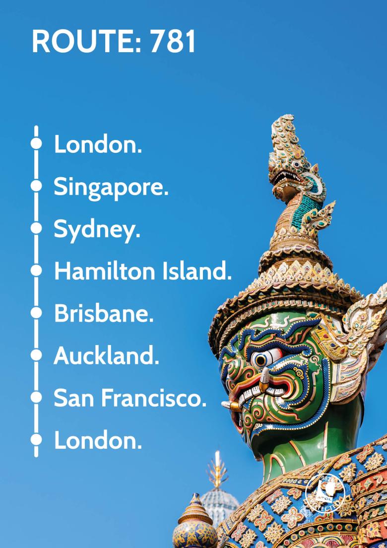Travel Nation Flight Route 781 | London - Singapore - Sydney - Hamilton Island - Brisbane - Auckland - San Francisco - London