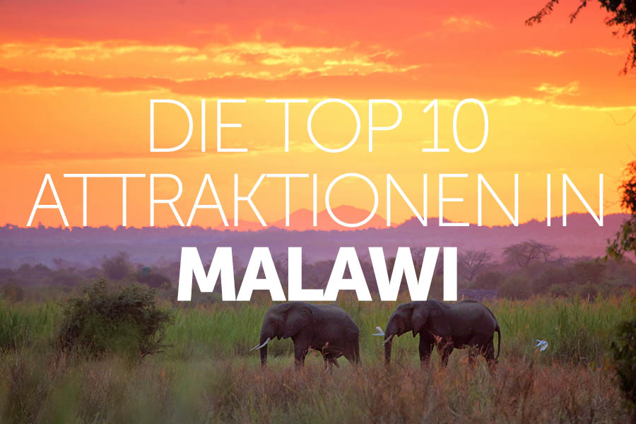 Die Top 10 Attraktionen in Malawi